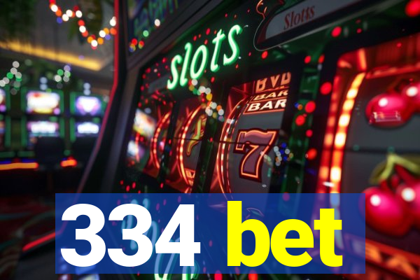 334 bet